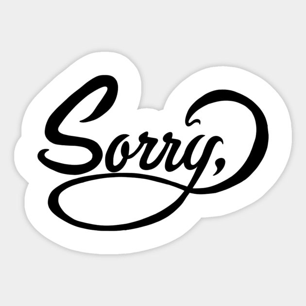 SORRY Sticker by Morick